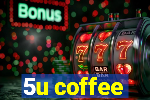 5u coffee